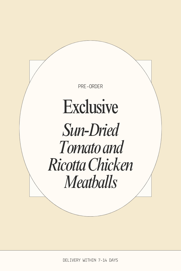 PRE-ORDER Sun-Dried Tomato and Ricotta Chicken Meatballs