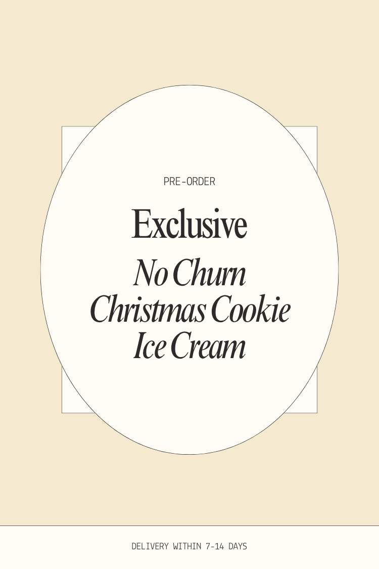 PRE-ORDER No Churn Christmas Cookie Ice Cream